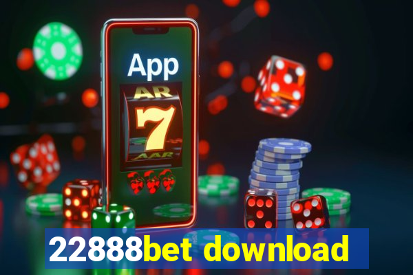 22888bet download